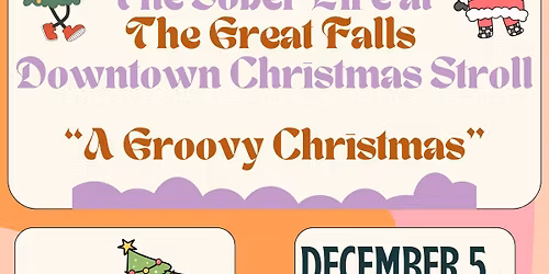 The Sober Life at the Great Falls Downtown Christmas Stroll