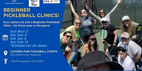 Blue Zones Project Petaluma: Beginner Pickleball Clinics!