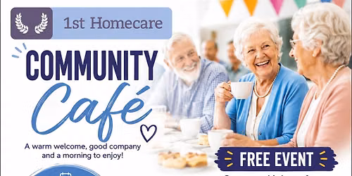 1st Homecare Community Coffee Morning