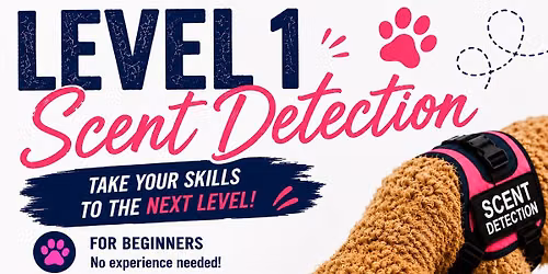 Scent Detection Level 1 - Beginners