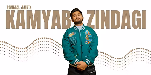 KAMYAB ZINDAGI ft. Ranmal Jain INDIA TOUR 2026