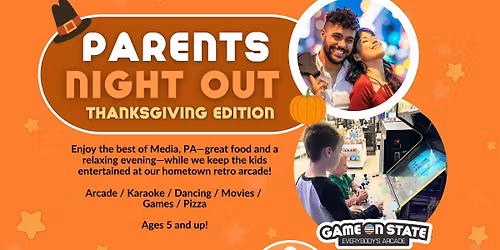 Parents Night Out- Thanksgiving Edition