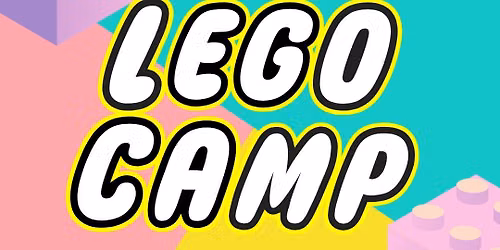 FSP's LEGO CAMP!