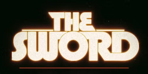 THE SWORD w\/ Rickshaw Billie's Burger Patrol + Moon Destroys
