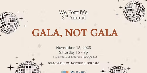 We Fortify's 3rd Annual 'Gala, Not Gala' 