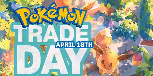 Pok\u00e9mon Trade Day!