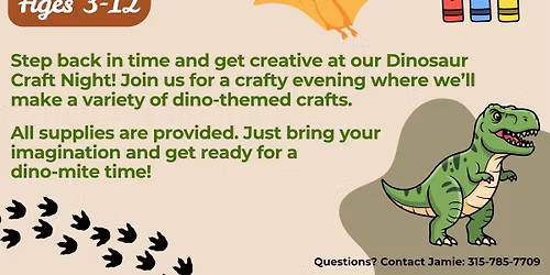 Ages 3-12 Dinosaur Craft Night