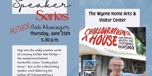 Speaker Series-Bob Maninger author of Choreographing a House