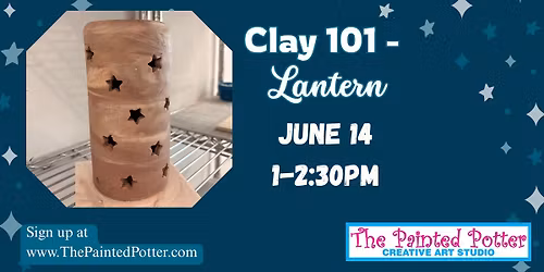 Clay 101 - Lantern