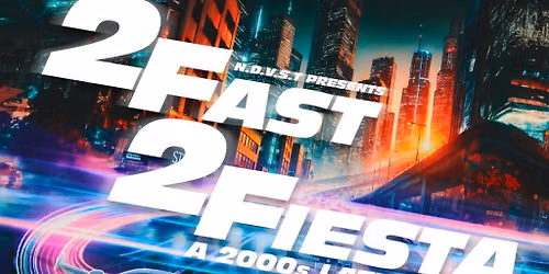 NDVST presents 2 Fast 2 Fiesta: A 2000s Latin Night