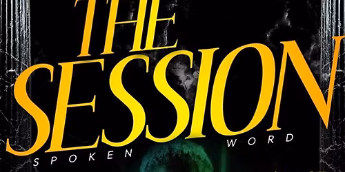 THE SESSION \u2013 Spoken Word at Genesis Social House
