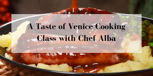 A Taste of Veneto Cooking Class