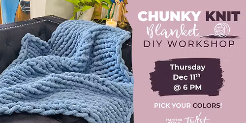 DIY Chunky Knit Blankets!!