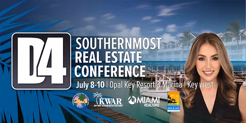2026 District 4 Real Estate Conference - The Southernmost Real Estate Conference