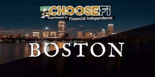 ChooseFI Boston Local Group Meetup