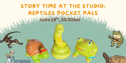 Story Time at the Studio: Reptiles