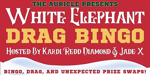 White Elephant Drag Bingo