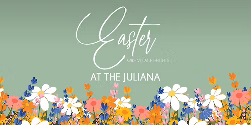 Easter at The Juliana