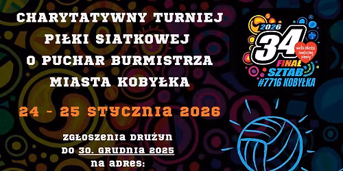 Charytatywny Turniej Pi\u0142ki Siatkowej o Puchar Burmistrza Miasta Koby\u0142ka