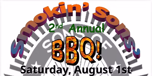 Smokin\u2019 Sons\u2019 2nd Annual BBQ!