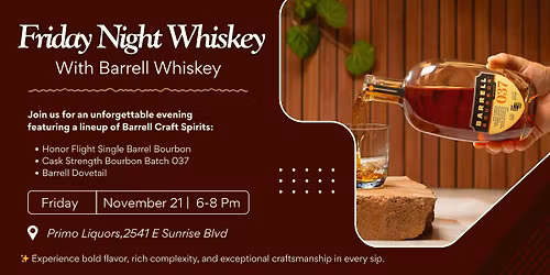 Friday Night Whiskey With Barrell Whiskey