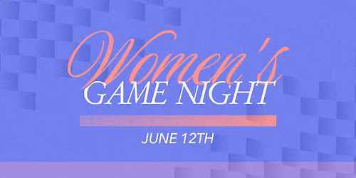 Women's Potluck Game Night