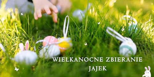 Wielkanocne zbieranie jajek 2026