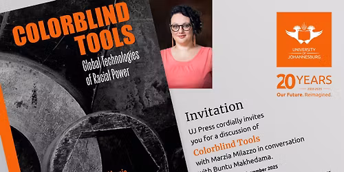 Book Launch: Colorblind Tools - Global Technologies of Racial Power