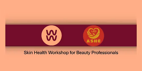 Skin Health Workshop for Beauty Professionals