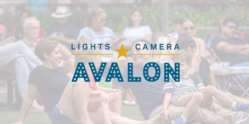 Lights, Camera, Avalon