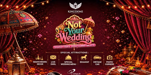 Not Your Wedding \u2013 Shaadi Vibes, Zero Commitments