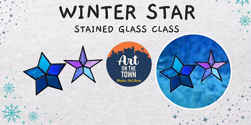 Winter Star Stained Glass Class