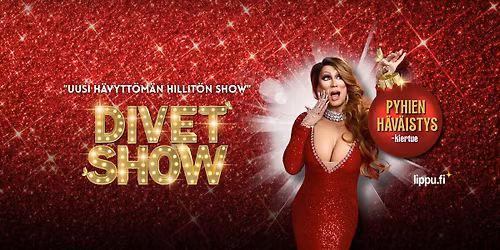 Divet Show \u2013 Pyhien h\u00e4v\u00e4istys | Helsinki