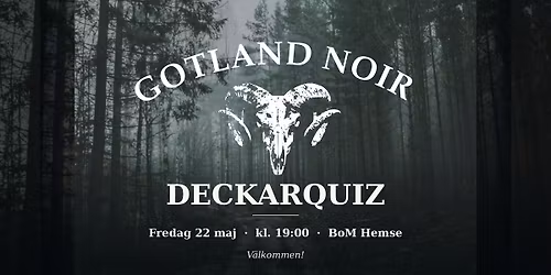 \ud83d\ude08DECKARQUIZ MED GOTLAND NOIR\ud83e\ude78