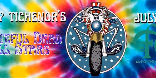 Andy Tichenor's Grateful Dead All-Stars at The Foundry!