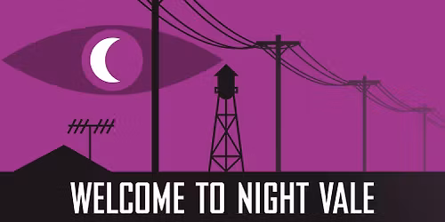 WELCOME TO NIGHT VALE