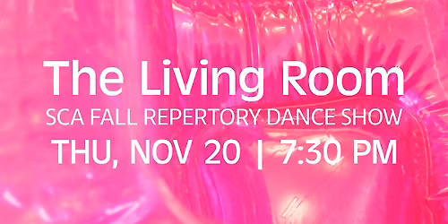 The Living Room (SCA Fall Dance Repertory Show)
