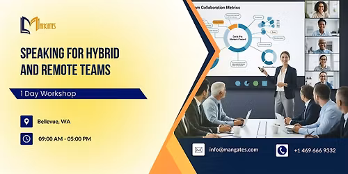 Speaking for Hybrid and Remote Teams: 1 Day Workshop in Bellevue, WA