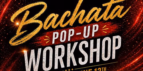 Weekend Workshop Series Presents... Bachata!