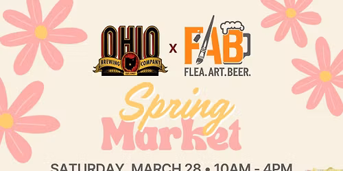 Flea. Art. Beer. Spring Market 2026 at Ohio Brewing Company