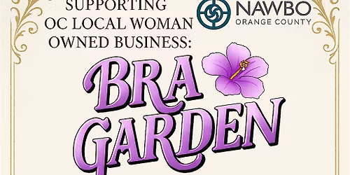 NAWBO OC Mixer with Bra Garden Huntington Beach!