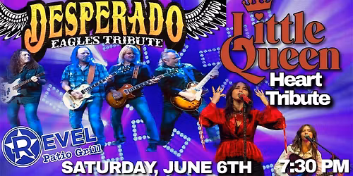 Eagles Tribute - Desperado & Heart Tribute - Little Queen