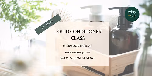 Liquid Conditioner Class