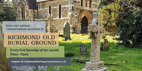 Monthly Conservation Sessions at Old Burial Ground, Richmond