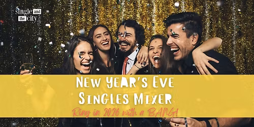 NYC's "Most Eligible" NYE Singles Party @House Watch