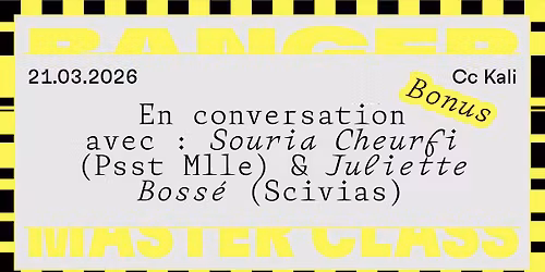 \u2726 En conversation avec : Souria Cheurfi (Psst Mlle) et Juliette Boss\u00e9 (Scivias) \u2726