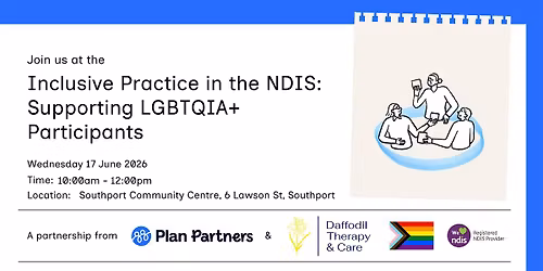 Inclusive Practice in the NDIS: Supporting LGBTQIA+ Participants