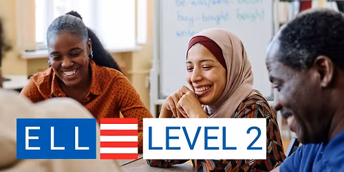 English Language Learners (ELL) Class - Level 2