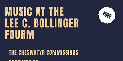 Music at the Lee C. Bollinger Forum