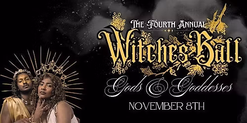 The Forth Annual Witches Ball